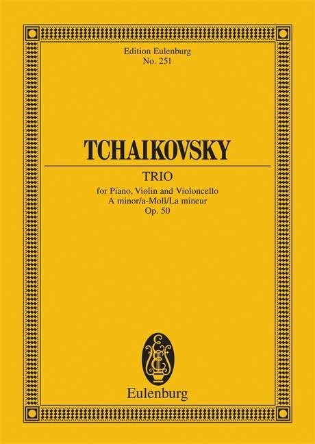 Tchaikovsky: Piano Trio A minor Opus 50 CW 93 (Study Score) published by Eulenburg